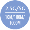 2,5G/5G 10M/100M/1000M